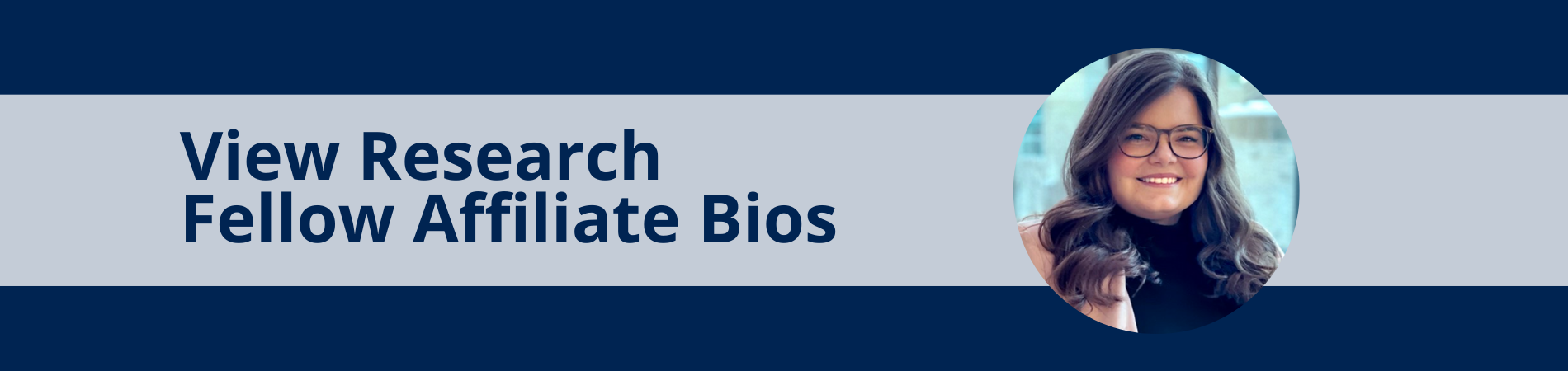 View Research Fellow Affiliate Bios